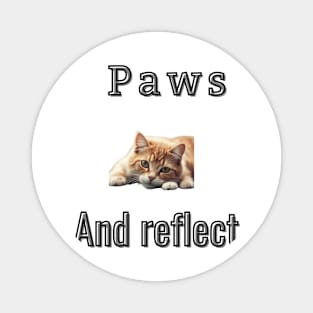 Paws and reflect Magnet